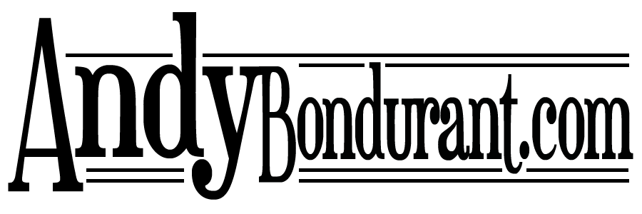 Andy Bondurant writer blogger father pastor