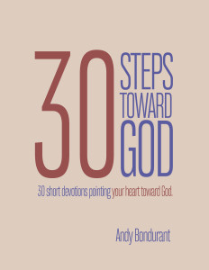 30 Steps Toward God book cover by Andy Bondurant
