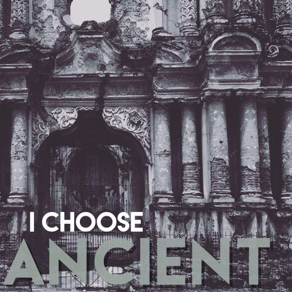 God is ancient and I choose Ancient by AndyBondurant